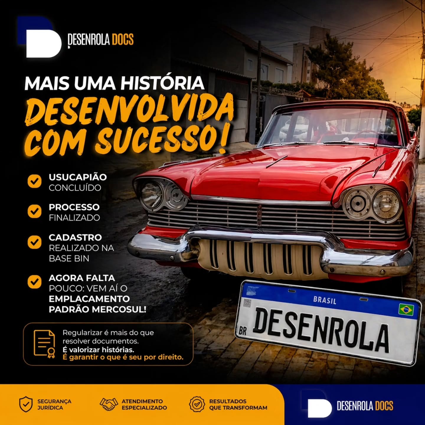 História desenvolvida com sucesso
